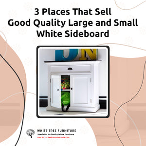 3 Places That Sell Good Quality Large and Small White Sideboard