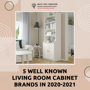 5 Well Known Living Room Cabinet Brands in 2022
